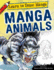 Manga Animals (Learn to Draw Manga)