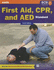 Standard First Aid, Cpr, and Aed