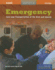 Emergency: Care and Transport of the Sick and Injured