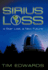 Sirius Loss: a Star Lost, a New Future