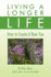 Living a Longer Life
