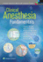 Clinical Anesthesia Fundamentals Print and Ebook Bundle