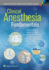 Clinical Anesthesia Fundamentals Print and Ebook Bundle