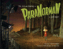 The Art and Making of Paranorman