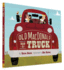 Old Macdonald Had a Truck: (Preschool Read Aloud Books, Books for Kids, Kids Construction Books)