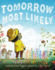 Tomorrow Most Likely (Read Aloud