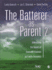 The Batterer as Parent: Addressing the Impact of Domestic Violence on Family Dynamics (Sage Series on Violence Against Women)