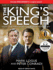 The King's Speech: How One Man Saved the British Monarchy