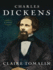 Charles Dickens: a Life