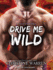 Drive Me Wild (the Others)