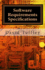 Software Requirements Specifications: A How To Guide for Project Staff