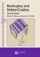 Examples & Explanations: Bankruptcy and Debtor-Creditor
