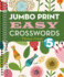 Jumbo Print Easy Crosswords #5 (Large Print Crosswords)
