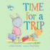 Time for a Trip (Volume 10) (Snuggle Time Stories)