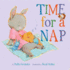 Time for a Nap (Volume 9) (Snuggle Time Stories)