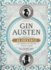 Gin Austen: 50 Cocktails to Celebrate the Novels of Jane Austen-a Cocktail Book
