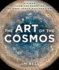 Art of the Cosmos: Visions From the Frontier of Deep-Space Exploration