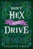 Don't Hex and Drive: Stay a Spell Book 2 Volume 2