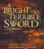 A Bright and Terrible Sword (Soulvine Moor Chronicles, Book 3)