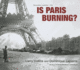 Is Paris Burning? (Library Edition)
