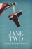 Jane Two: a Novel