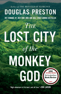 The Lost City of the Monkey God: a True Story