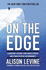 On the Edge: the Art of High Impact Leadership