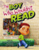 Boy Who Wouldn't Read, the