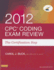 Cpc Coding Exam Review 2012: the Certification Step, 1e