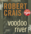 Voodoo River (an Elvis Cole and Joe Pike Novel, 5)