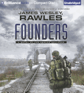 Founders: a Novel of the Coming Collapse