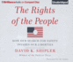 The Rights of the People: How Our Search for Safety Invades Our Liberties