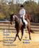 A Step-by-Step Guide to Entering Your First Dressage Competition