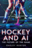 Hockey and AI: The Future of the Game