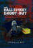 The Hall Street Shoot-Out