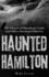 Haunted Hamilton: the Ghosts of Dundurn Castle and Other Steeltown Shivers