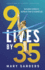 9 Lives By 35: an Olympic Gymnast's Inspiring Story of Reinvention