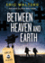 Between Heaven and Earth (Seven)