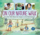 On Our Nature Walk: Our First Talk About Our Impact on the Environment (the World Around Us, 6)