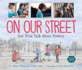 On Our Street: Our First Talk About Poverty (the World Around Us, 1)