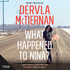 What Happened to Nina? Format: Hardcover