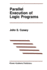 Parallel Execution of Logic Programs