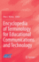 Encyclopedia of Terminology for Educational Communications and Technology
