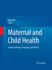 Maternal and Child Health: Global Challenges, Programs, and Policies