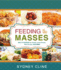 Feeding the Masses: Meal Planning for Events, Large Groups, Ward Parties, and More