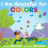 I Am Grateful for Colors