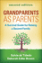 Grandparents as Parents: A Survival Guide for Raising a Second Family