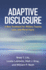 Adaptive Disclosure: a New Treatment for Military
