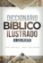Diccionario Bblico Ilustrado Holman | Holman Illustrated Bible Dictionary (Spanish Edition)