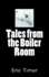 Tales from the Boiler Room